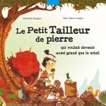 PUBLISHING : Le petit tailleur de pierre qui voulait devenir aussi grand que le soleil