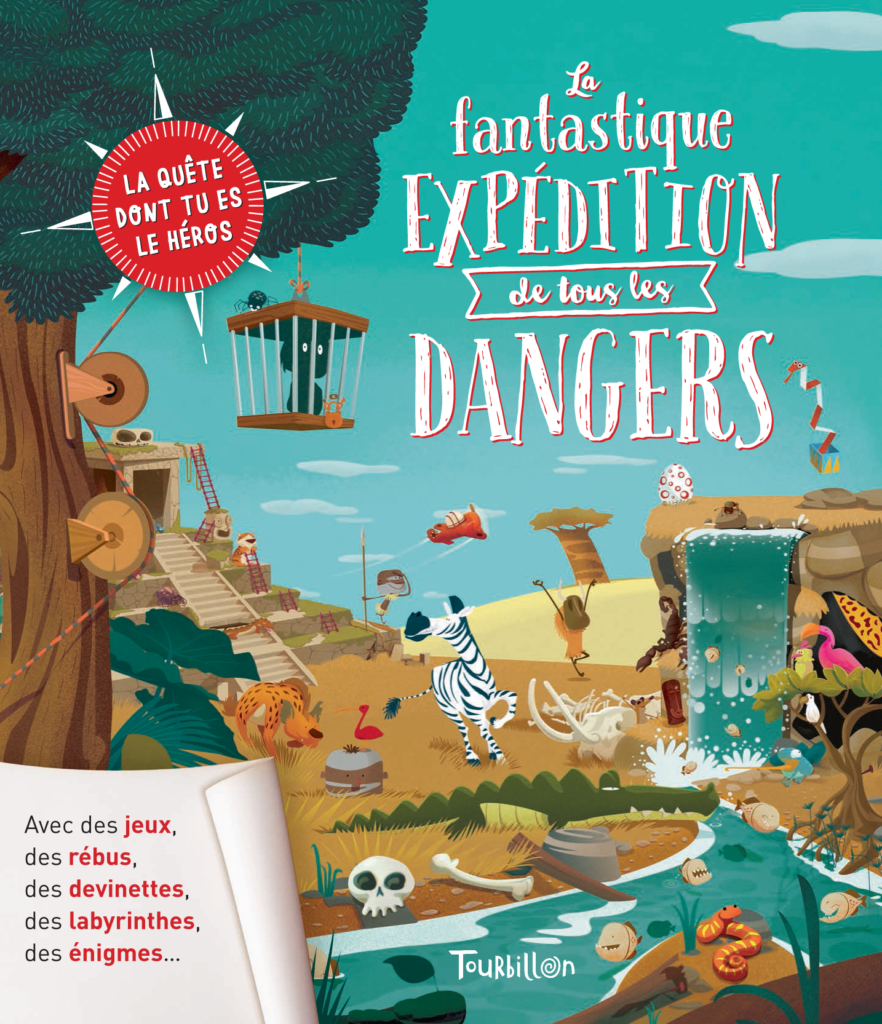 La Fantastique expédition de tous les dangers!